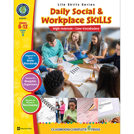 CLASSROOM COMPLETE PRESS Daily Social + Workplace Skills Book, Grade 6-12 CCP5791